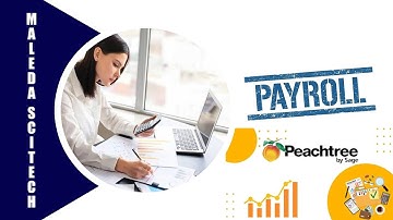 ፔይሮልን በፒችትሪ አካውንቲንግ ላይ Payroll on Peachtree