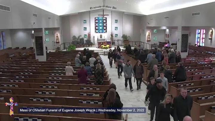 Mass of Christian Funeral of Eugene Joseph Wojcik ...