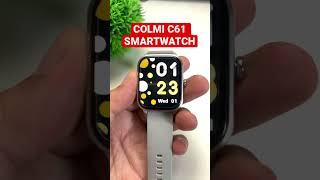 COLMI C61 SMARTWATCH #shorts