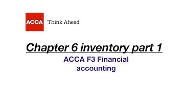 Chapter 6 inventory part 1 F3 financial accounting ACCA