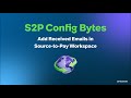 S2P Config Byte: Adding Received Emails to Source-to-Pay Workspace