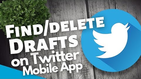 How to Find Edit or Delete your Drafts on Twitter Mobile App