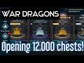 War dragons  opening 12000 chests