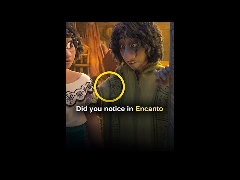 Did you notice in Encanto..
