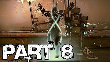 Borderlands the Pre Sequel Walkthrough Gameplay Part 8 | PC - Max Settings - HD - Physx:On