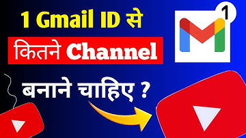 1Gmail Id Se कितने Youtube Channel बनाना चाहिए  || how many youtube channels you can create?