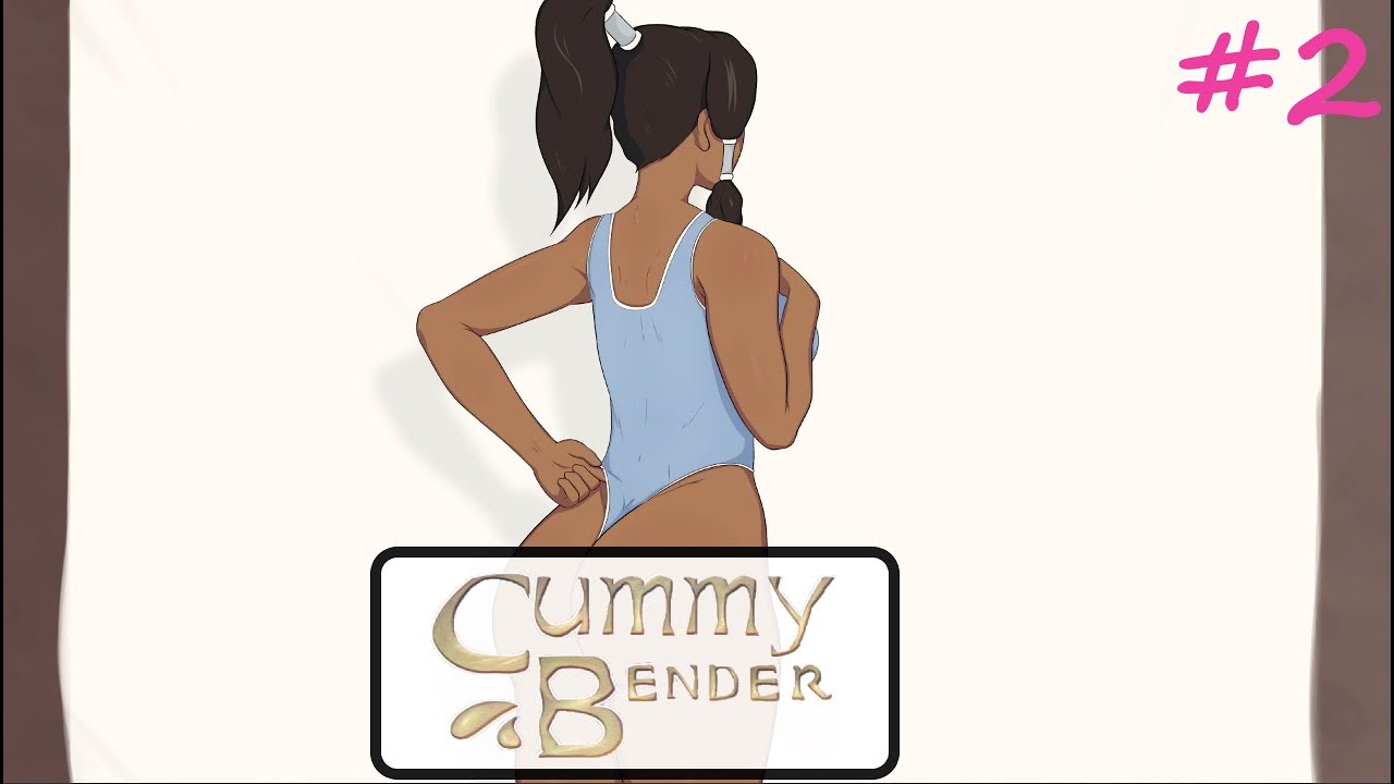 Cummy bender walkthrough