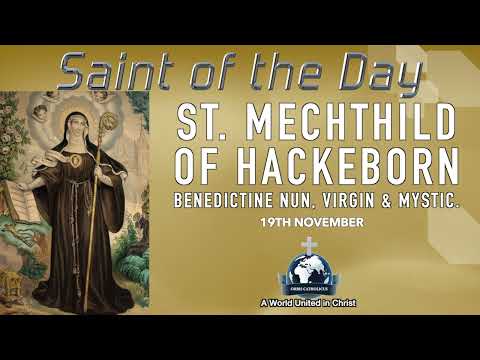 ✨ 19th November Saint of the Day: St. Mechthild of Hackeborn, Virgin 🌹🕊️ With the Love of Christ ❤️🔥