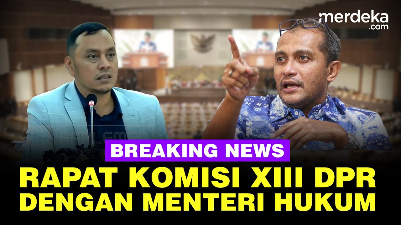 🔴LIVE - Kejutan Rapat Komisi XIII DPR dengan Menteri Hukum