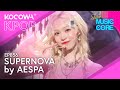 aespa - Supernova | Show! Music Core EP856 | KOCOWA 