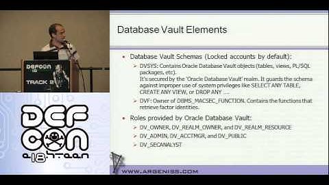 DEFCON 18: Hacking and Protecting Oracle Database Vault 1/4
