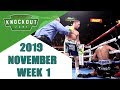 Boxing Knockouts | November 2019 Week 1