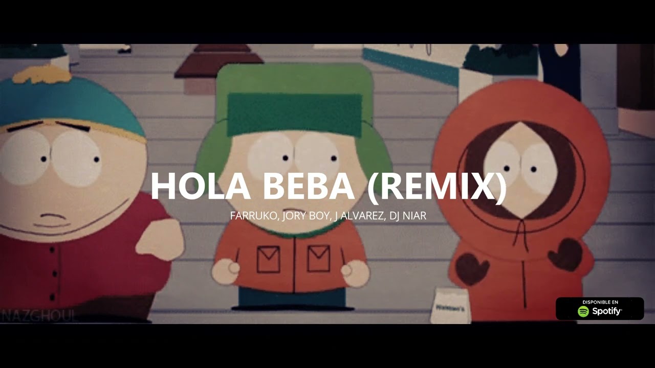 HOLA BEBA (REMIX) - Farruko, J. Alvarez, Jory Boy, DJ Niar