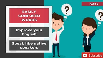 Learn English: Some easily confused words - Part 2