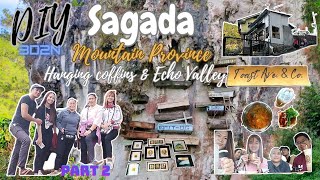 DIY SAGADA, Mountain Province ⛰️ | Part 2 Hanging Coffins; Toast Ave. \& Co. | Marie Campomanes
