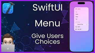 SwiftUI Menu Tutorial (2025): Customization, Best Practices, & Styles