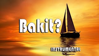 Bakit - Instrumental