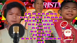 Christmas song video jawarang gilja rejaoba heee jawa re jaoba angde