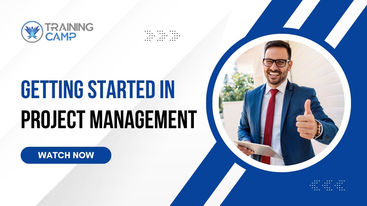 Getting Started in Project Management - YouTube