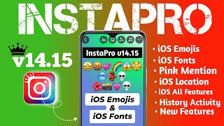 Instapro V14.15 New Features Instapro V14.15 New Settings Instapro Pink Colour Mention