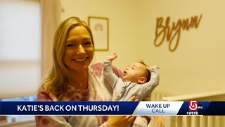 Wake up call from Katie Thompson and baby Brynn