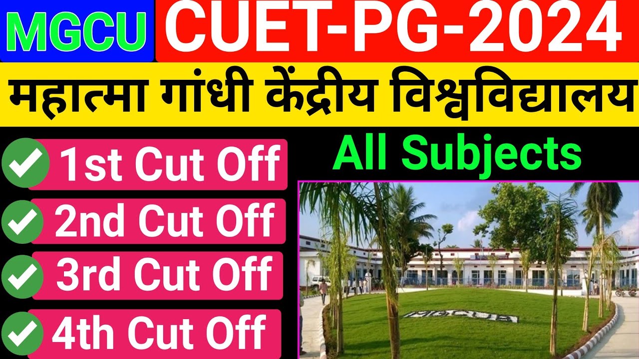 Mahatma Gandhi Central University Cut Off 2024 || MGCUB Cuet pg cut Off ...