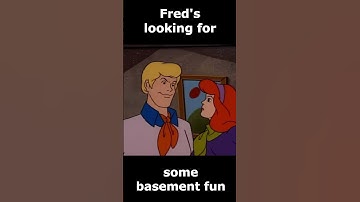 Fred Really Wants to Go to the Basement with Daphne