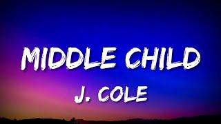 J. Cole - Middle Child (Lyrics)