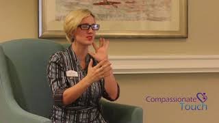 Kayla Giaennie talks about Compassionate Touch