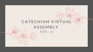 Catechism Virtual Assembly | STD 11