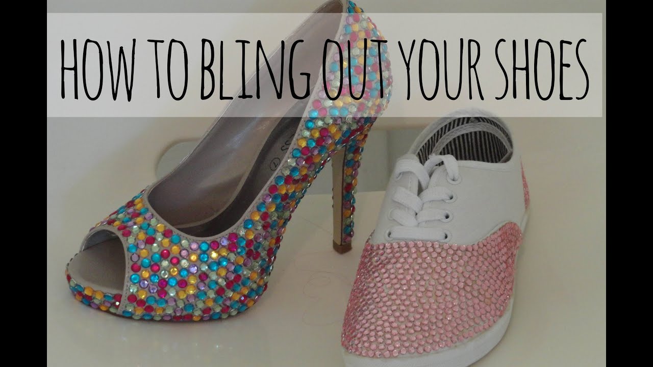 DIY- How to bling out your shoes! 