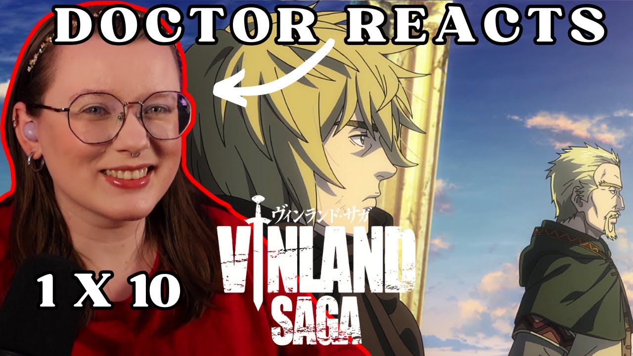 HUMANITY IS A CYCLE! | Dr of Literature's FIRST REACT to Vinland Saga | 1 x 10