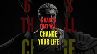 6 Stoic Habits to Transform Your Life #changeyourlife #stoicwisdom #stoicism #dailystoic