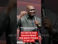 FATHER IN THIS SEASON BRING THE RIGHT PEOPLE TO MY LIFE//APOSTLE JOSHUA SELMAN