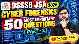 DSSSB JSA CYBER FORENSICS 2026| 50 Important MCQs of CYBER SECURITY| PART - 2