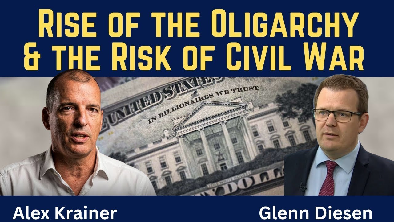 Alex Krainer  Rise of the Oligarchy   the Risk of Civil War