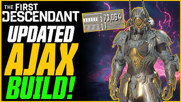 UNKILLABLE AJAX BUILD (70K+ Shields!) // The First Descendant Updated Ajax V3