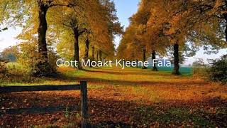 Gott Moakt Kjeen Fäla