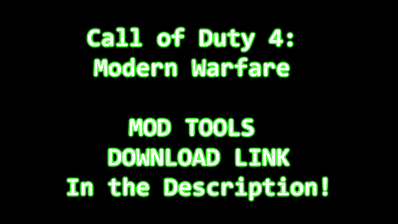 Call of Duty 4: Mod Tools DOWNLOAD LINK - 