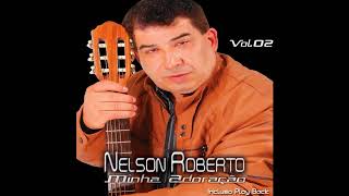 Nelson Roberto Dia De Vitória part: Especial Banda Opus Dei