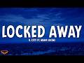 R. City - Locked Away (Lyrics) ft. Adam Levine