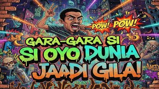 Gara-Gara Si Oyo - Dicky bam bam - Official Music Video