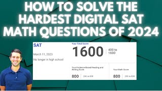 August 2024 SAT Prep: The 10 Hardest Digital SAT Math Questions of 2024