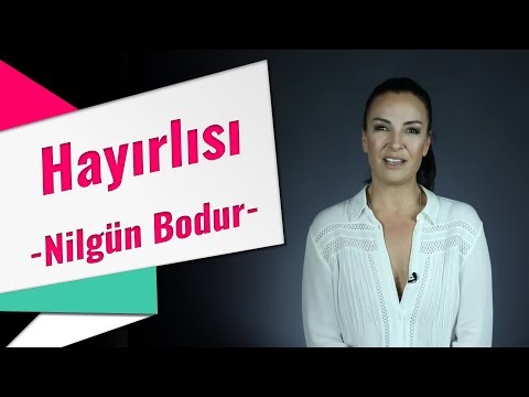 Hayırlısı! | Nilgün Bodur