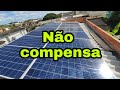 ENERGIA SOLAR NÃO VALE APENA ACABEI DE VER