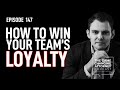 How to Gain Your Team’s Loyalty &amp; the Cause of MAJOR Layoffs