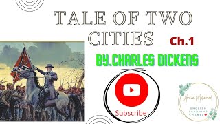 A Tale of two cities chapter 1 للصف التالت الاعدادى ❤️