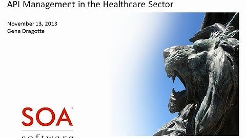 SOA Software: API Management in the Healthcare Sector