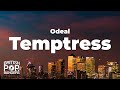 Odeal - Temptress (Lyrics)