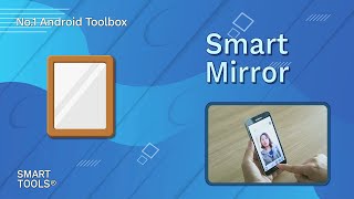 Smart Mirror v1.4 (Smart Tools) screenshot 2